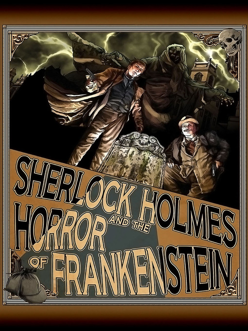 Title details for Sherlock Holmes and The Horror of Frankenstein by Luke Kuhns - Wait list